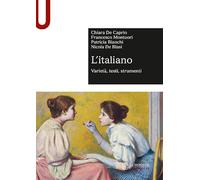 L' italiano. Varietà, testi, strumenti