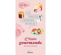 L'ITALIE GOURMANDE: Le guide