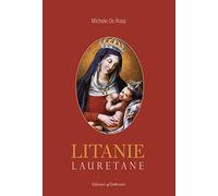 Libri De Rosa Michele - Litanie Lauretane