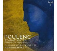 LITANIES À LA VIERGE NOIRE / STABAT MATER / O DOULX REGARD, O