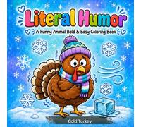 Literal Humor: A Funny Animal Bold & Easy Coloring Book