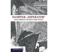 Literarisches Bureau Der Hamburg-Amerika Dampfer Imperator (Tascabile)