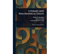 Literary and Philosophical Essays