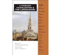 Literary Charleston and the Lowcountry (Tascabile) Literary Cities