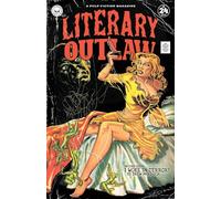 Literary Outlaw #24: I Woke in Terror!