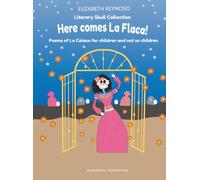 Literary Skull Collection Here comes La Flaca!: Poems of La Calaca for children and not so children