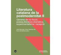 Literatura catalana de la postmodernitat II: Gèneres de no-ficció, poesia, literatura dramàtica, experimentalisme i recepció: 2