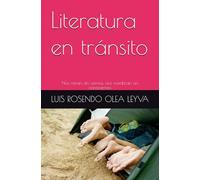 Literatura en tránsito: Nos miran sin vernos, nos nombran sin conocernos