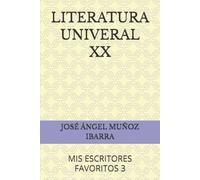 LITERATURA UNIVERAL XX: MIS ESCRITORES FAVORITOS 3
