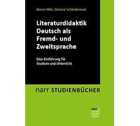 Literaturdidaktik Deutsch als Fremd- und Zweitsprache: Eine Einführung für Studium und Unterricht