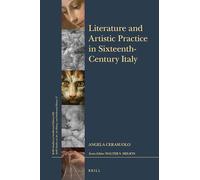 Literature and Artistic Practice in Sixteenth-Century Italy
