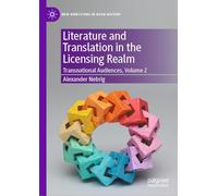 Literature and Translation in the Licensing Realm: Transnational Audiences (2)
