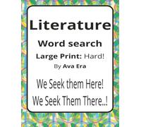 Literature Large Print Word Search Puzzle Book: Large Print Word Searches about Stories, Language, Genres, and Literary Ideas | 8.5 x 11 inches, 116 ... | A Thoughtful Gift for Readers and Thinkers