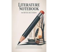 Literature Notebook for Writers and Students: 100 lined pages for quotes, notes, reflections & creative ideas