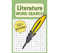 Literature Word Search Book: A Fun Collection of Over 50 Literature Word Search Puzzles to Educate and Challenge Your Mind