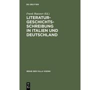 Literaturgeschichtsschreibung in Italien und Deutschland (Copertina rigida)