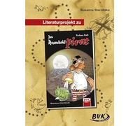 Literaturprojekt "Der Rosenkohlpirat": 3.-4. Klasse (BVK Literaturprojekte: vielfältiges Lesebegleitmaterial für den Deutschunterricht)