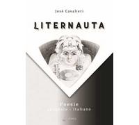 Liternauta. Testo spagnolo a fronte. Ediz. multilingue