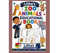 Litha's Zoo Animals Educational Book: Learn and Have Fun