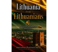 Lithuania for Lithuanians
