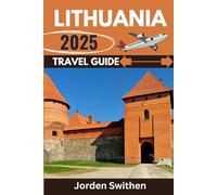Lithuania Travel Guide