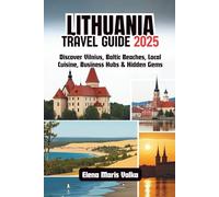 Lithuania Travel Guide 2025: Discover Vilnius, Baltic Beaches, Local Cuisine, Business Hubs & Hidden Gems