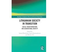 Lithuanian Society in Transition: Social Transformations and Generational Identity