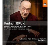 Lithuanian State So/Kupcs - Fridrich Bruk: Orchestral Music, Vol. 3