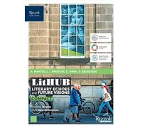 LITHUB. LITERARY ECHOES AND FUTURE VISIONS - (9788838349089) + Materiali didattici - Rebillo