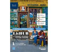 LITHUB. LITERARY ECHOES AND FUTURE VISIONS. WITH STUDY TOOLS. PER LE SCUOLE SUPE