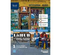 LitHUB. Literary echoes and future visions. With Study tools. Per le Scuole superiori. Con e-book. Con espansione online (Vol. 1)