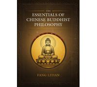 Litian Fang The Essentials of Chinese Buddhist Philosophy (Vo (Copertina rigida)