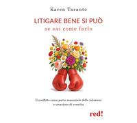 Litigare bene si può se sai come farlo. Il conflitto come parte e