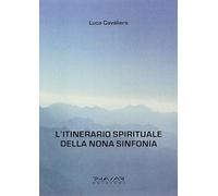 L'itinerario spirituale della nona sinfonia