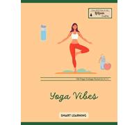LitLoom Yoga Vibes Composition Notebook 8.5 X 11: Best For Yoga Womens Who Cared of Life !! College Ruled Lined for Kids, Boys and Girls ,Soft Cover,100 Pages