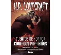 Lito Ferran Howard Phillip Lovecr Cuentos de horror contados para ni (Tascabile)
