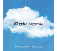 Lito VITALE - El Grito Sagrado - Himnos Y Canciones De La Escuela