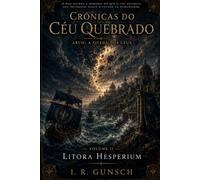 Litora Hesperium: Crônicas do Céu Quebrado