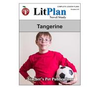 LitPlan Novel Study for Tangerine