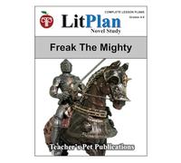 LitPlan Novel Study Freak the Mighty