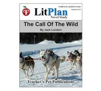 LitPlan Novel Study The Call of the Wild