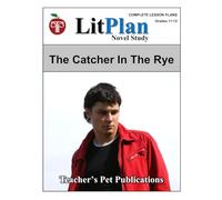 LitPlan Novel Study The Catcher in the Rye