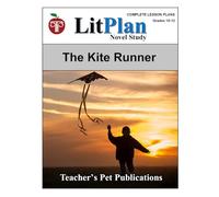 LitPlan Novel Study The Kite Runner