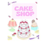 Litte Bakers Coloring Book: Fun & Easy Coloring Pages for Kids: Deliciously Cute Desserts to Spark Creativity in Little Artists