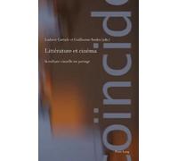 Littérature et cinéma (Copertina rigida) Film Cultures