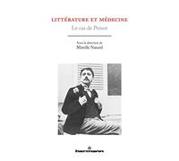 Littérature et médecine: Le cas de Proust
