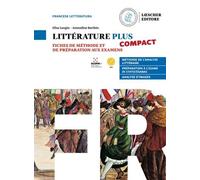 LITTÉRATURE PLUS COMPACT FICHES DE METHODE - (9788858344149) + Materiali didattici - Rebillo