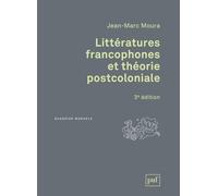 Littératures francophones et théorie postcoloniale