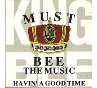 (Little 3'' CD Single KING BEE, 4 Tracks, Cardboard Sleeve Must Bee The Music (Radio Edit) / Must Bee The Music (Club Mix) / Havin' A Good Time (New Jack Sting) / Must Bee The Music (Breakbeat Mix) u.a.