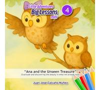 Little Adventures, Big Lessons mini 4: Ana and the Unseen Treasure